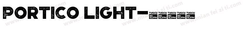 Portico Light字体转换